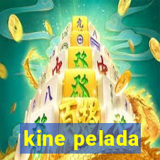 kine pelada